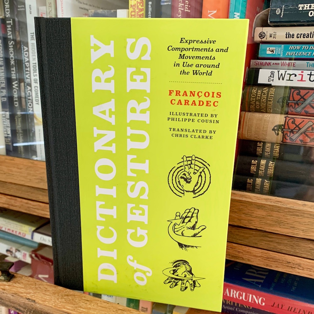 Books for Speakers A Dictionary of Gestures Buckley School of Public