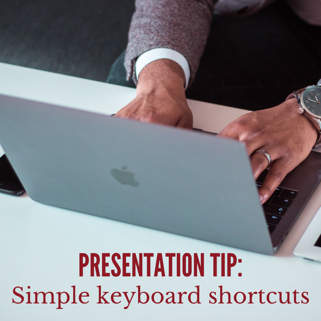 Presentation Tip Two Keyboard Shortcuts to Make Life Easier Buckley
