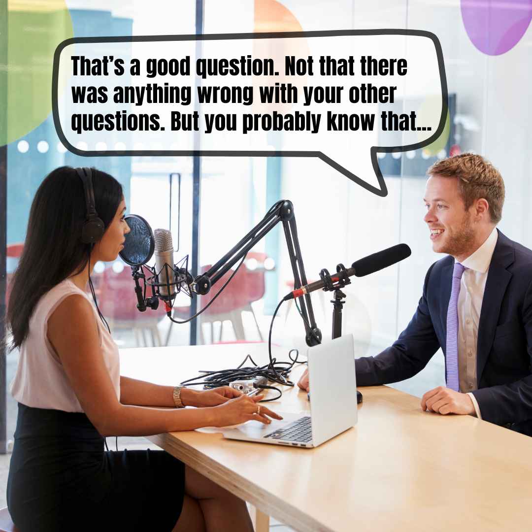 What's so Bad about "Good Question"